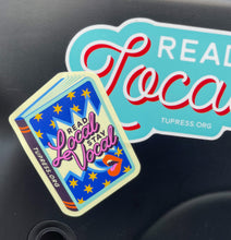 Load image into Gallery viewer, Read Local Stay Vocal Sticker