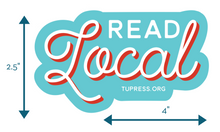 Load image into Gallery viewer, Read Local Sticker